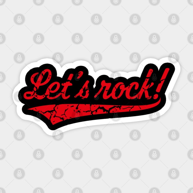 Let's Rock! (Rock 'n' Roll Music / Vintage / Red) Sticker by MrFaulbaum